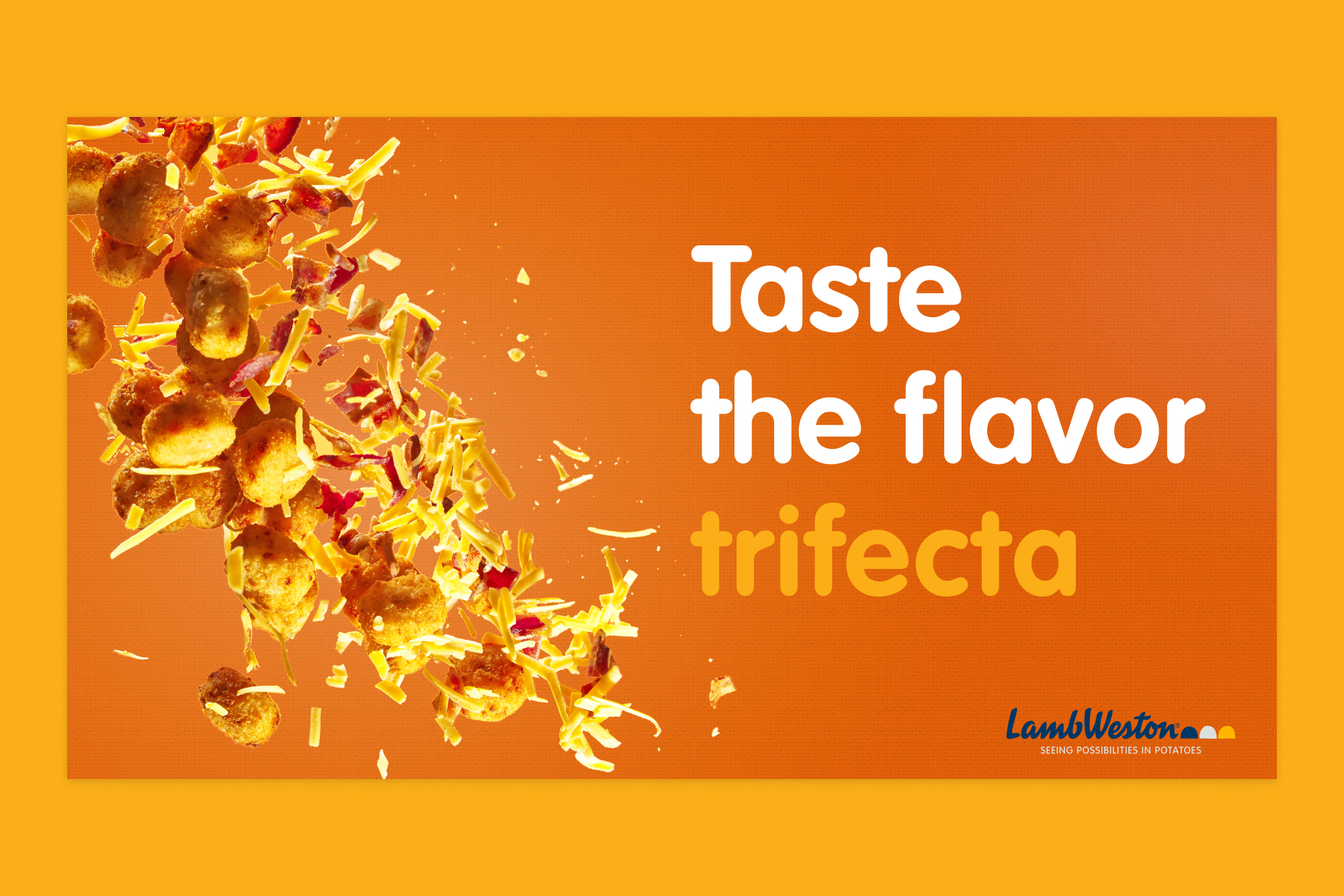 campaign image of bacon cheese spudz that says taste the flavor trifecta